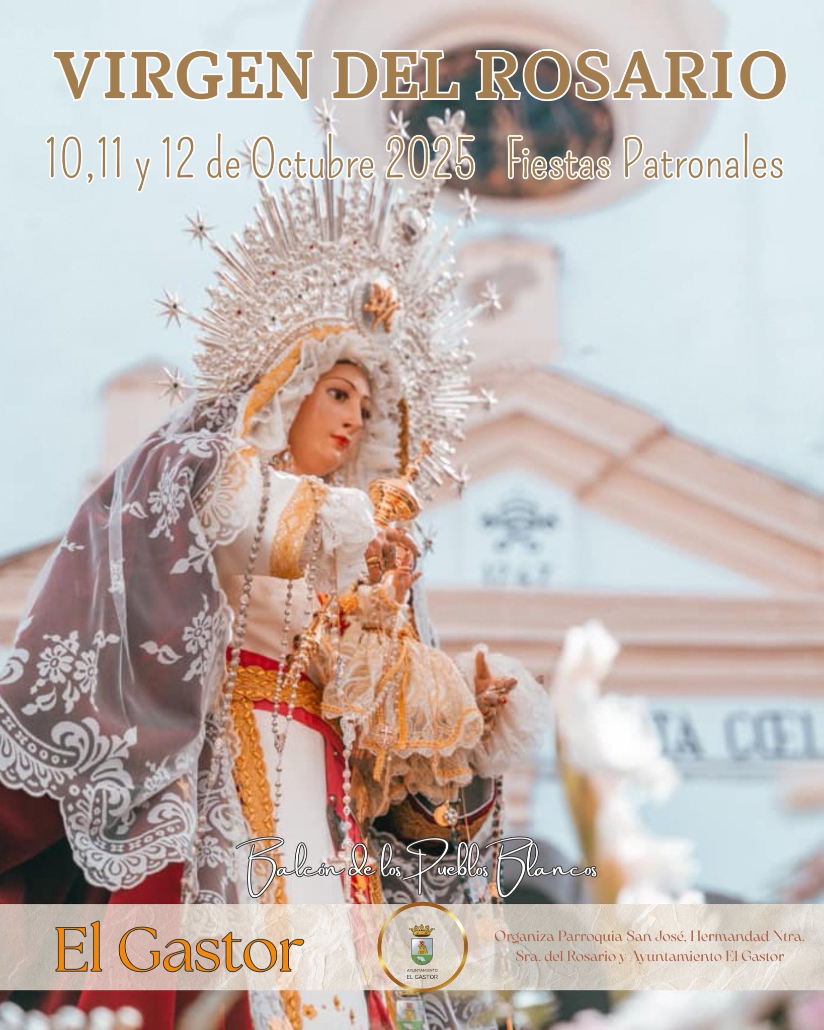 Fiestas patronales en honor de Nuestra Señora del Rosario 2025 El Gastor